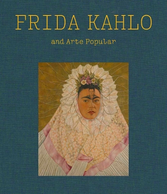 Frida Kahlo and Arte Popular book