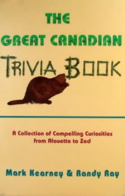 Great Canadian Trivia Book book