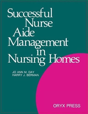 Successful Nurse Aide Management in Nursing Homes book