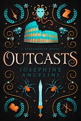 Outcasts: A Starcrossed Novel by Josephine Angelini