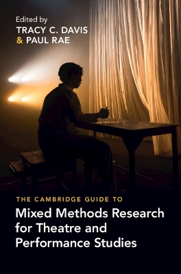 The Cambridge Guide to Mixed Methods Research for Theatre and Performance Studies book