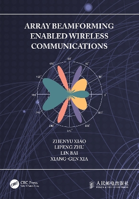 Array Beamforming Enabled Wireless Communications book
