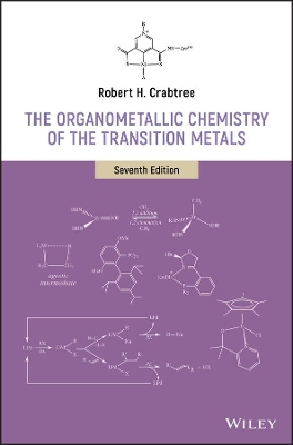 The The Organometallic Chemistry of the Transition Metals by Robert H. Crabtree