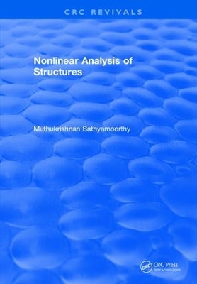 Nonlinear Analysis of Structures (1997) by Muthukrishnan Sathyamoorthy