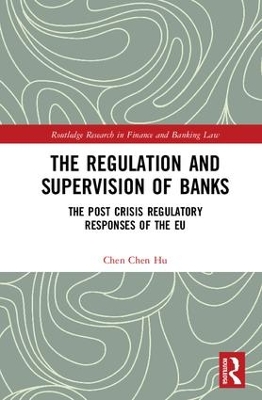 Regulation and Supervision of Banks by Chen Chen Hu