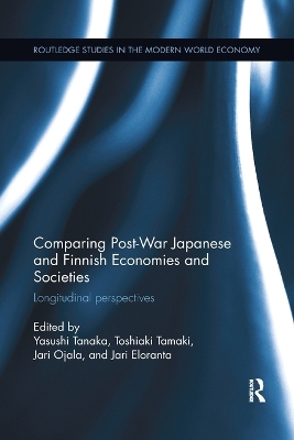 Comparing Post War Japanese and Finnish Economies and Societies: Longitudinal perspectives by Yasushi Tanaka