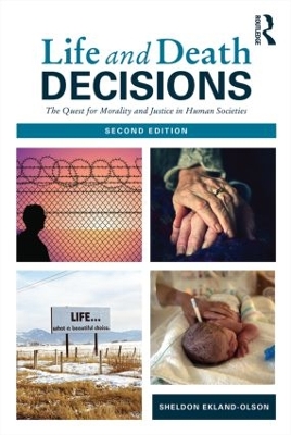 Life and Death Decisions by Sheldon Ekland-Olson