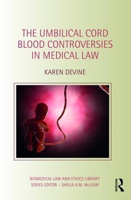 Umbilical Cord Blood Controversies in Medical Law book