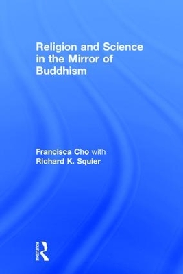 Religion and Science in the Mirror of Buddhism book