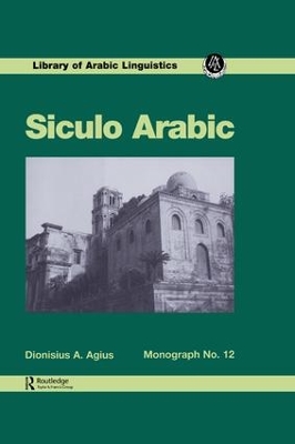 Siculo Arabic by Dionisius A. Agius