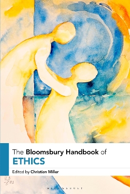 The Bloomsbury Handbook of Ethics book