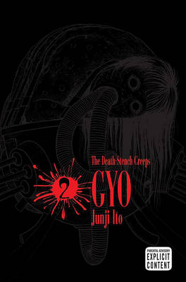 Gyo, Volume 2 by Junji Ito