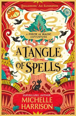 A Tangle of Spells: Bring the magic home with the bestselling Pinch of Magic Adventures book