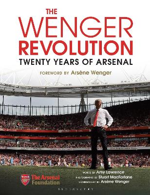 The The Wenger Revolution by Amy Lawrence