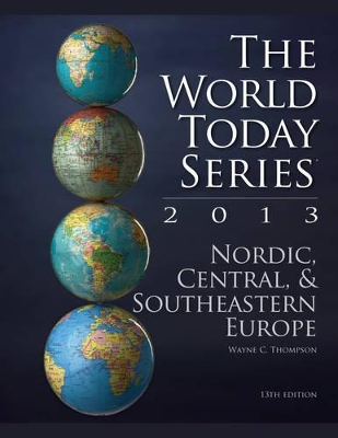 Nordic, Central, and Southeastern Europe 2013 by Wayne C Thompson