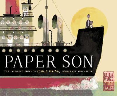 Paper Son: The Inspiring Story of Tyrus Wong, Immigrant and Artist book