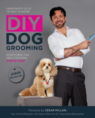 DIY Dog Grooming, from Puppy Cuts to Best in Show book