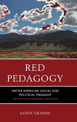 Red Pedagogy by Sandy Grande