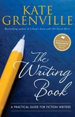 The Writing Book by Kate Grenville