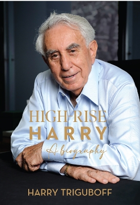 High-Rise Harry: A biography book