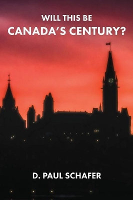 Will This Be Canada's Century? book