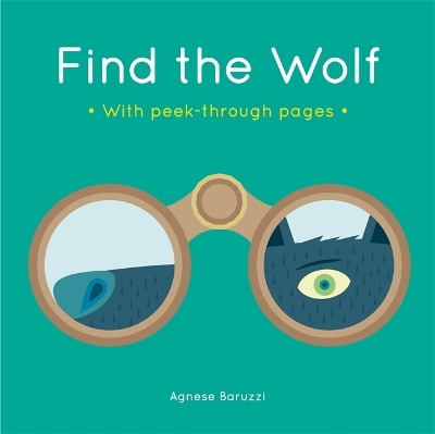Find the Wolf: A board book with peek-through pages book