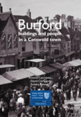 Burford: Buildings and People in a Cotswold Town book