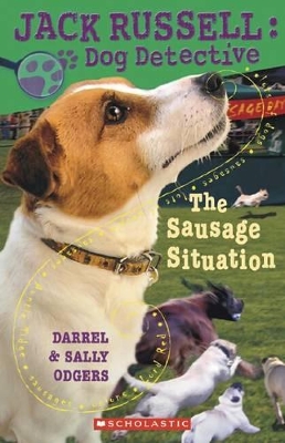 Jack Russell Dog Detective: # 6 Sausage Situation book