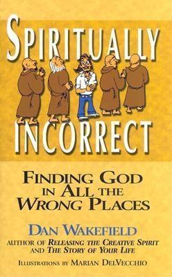 Spiritually Incorrect book