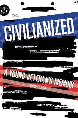 Civilianized: A Young Veteran's Memoir book