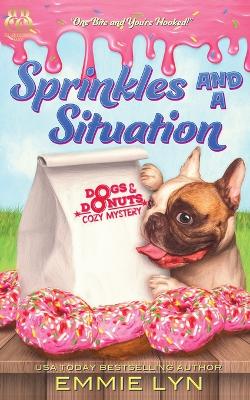 Sprinkles And A Situation book