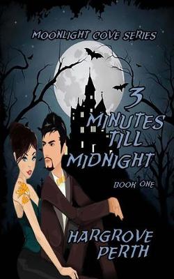 3 Minutes Till Midnight book
