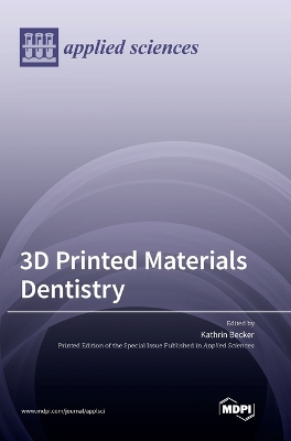 3D Printed Materials Dentistry book