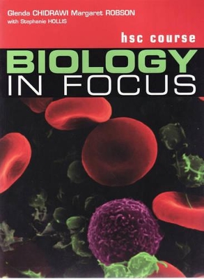 Biology in Focus by Glenda Chidrawi