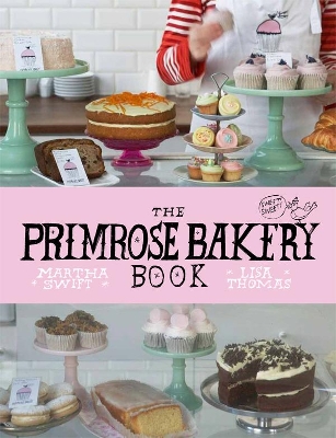Primrose Bakery Book book