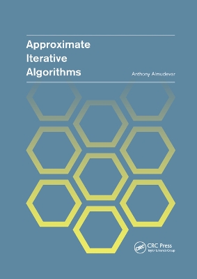 Approximate Iterative Algorithms by Anthony Louis Almudevar