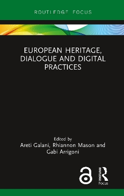 European Heritage, Dialogue and Digital Practices book