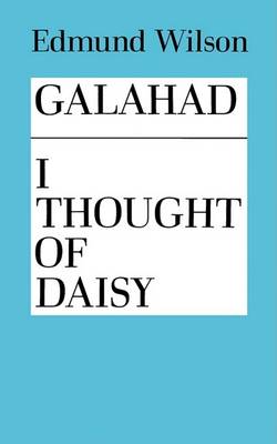 Galahad and I Thought of Daisy book