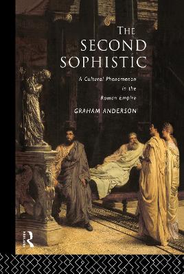 The Second Sophistic by Graham Anderson