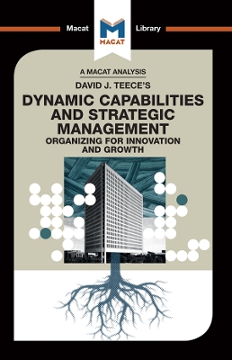 An Analysis of David J. Teece's Dynamic Capabilites and Strategic Management: Organizing for Innovation and Growth by Veselina Stoyanova