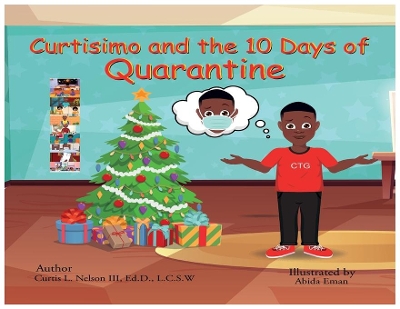 Curtisimo and the 10 Days of Quarantine book