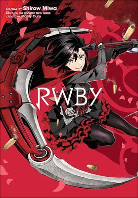 Rwby, Volume 1 by Rooster Teeth Productions