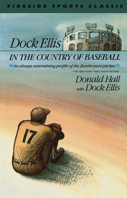 Dock Ellis in the Country of Baseball book