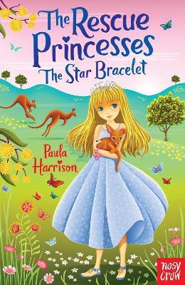 The Rescue Princesses: The Star Bracelet by Paula Harrison