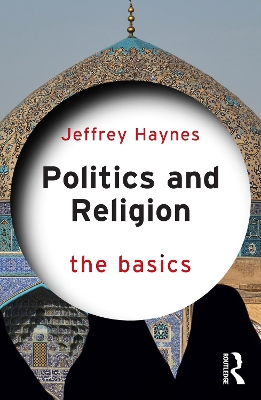 Politics and Religion: The Basics book