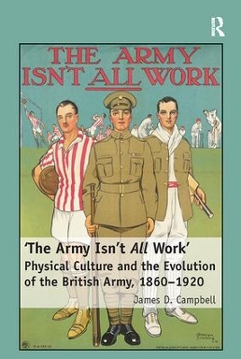 'The Army Isn't All Work' by James D. Campbell