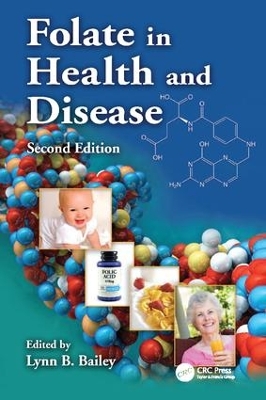 Folate in Health and Disease, Second Edition book