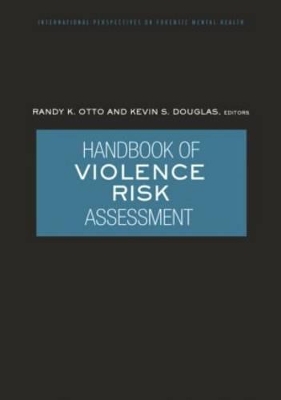 Handbook of Violence Risk Assessment book