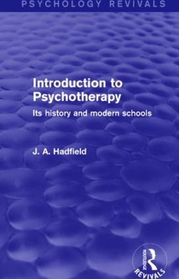 Introduction to Psychotherapy by J. A. Hadfield