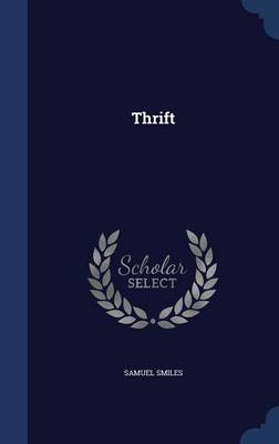 Thrift by Samuel Smiles